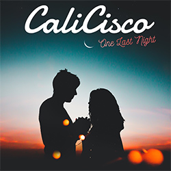 250-Calicisco-one last night EP cvr copy
